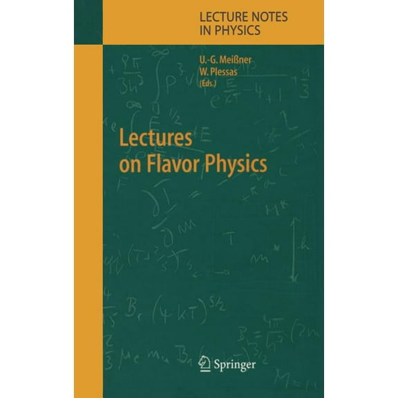Lecture Notes in Physics Lectures on Flavor Physics, Book 629, (Hardcover)