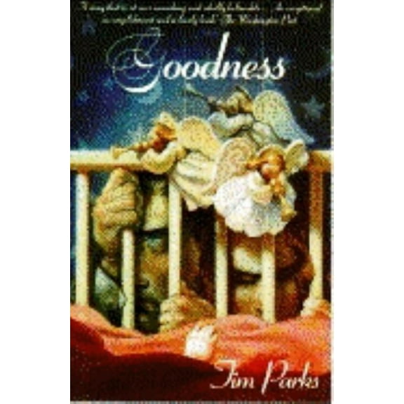 Parks, Tim Goodness, (Paperback)