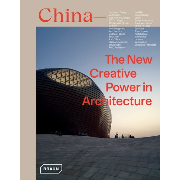 China : The New Creative Power in Architecture
