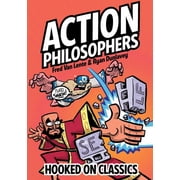 Action Philosophers Action Philosophers: Hooked on Classics, Book 1, (Paperback)