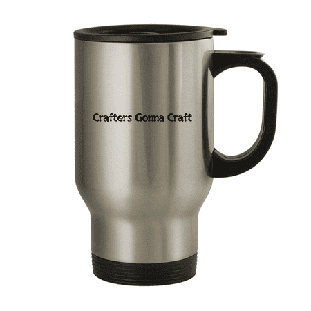 

Crafters Gonna Craft - 14oz Stainless Steel Travel Mug Silver