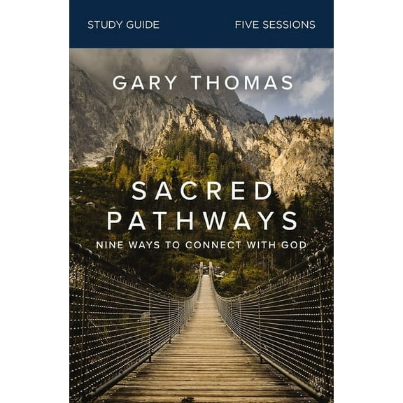 Sacred Pathways Bible Study Guide: Nine Ways to Connect with God, (Paperback)
