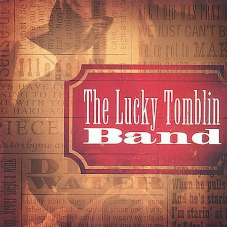 Lucky Tomblin - Lucky Tomblin Band - Music & Performance - CD
