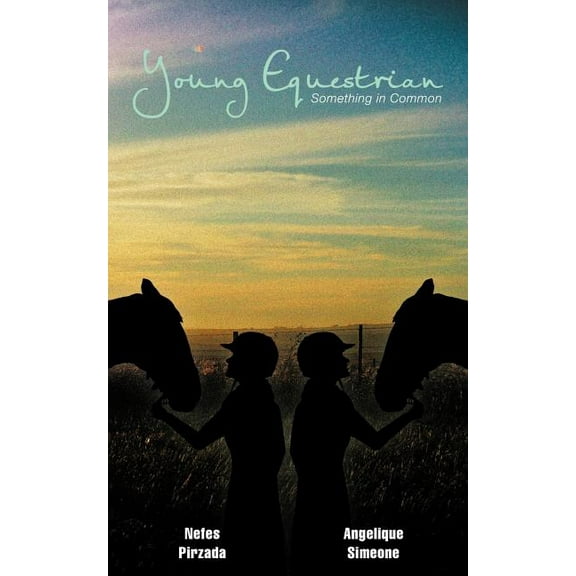 Young Equestrian : Something in Common