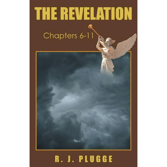 Revelation, Chapters 6?11