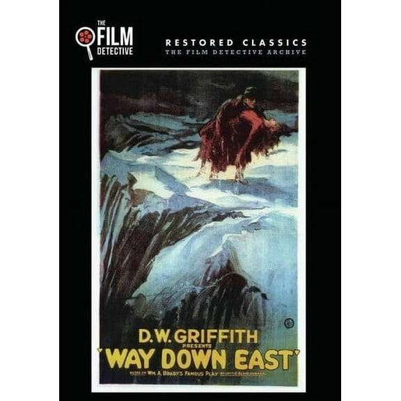 Way Down East (DVD), Film Detective, Drama