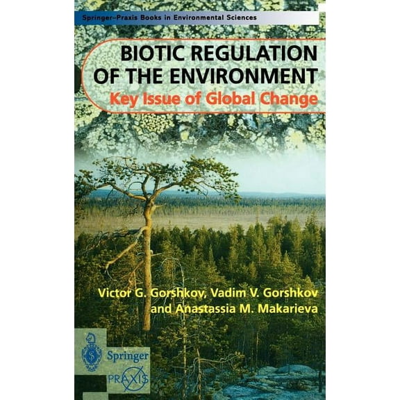Biotic Regulation of the Environment: Key Issues of Global Change, (Hardcover)