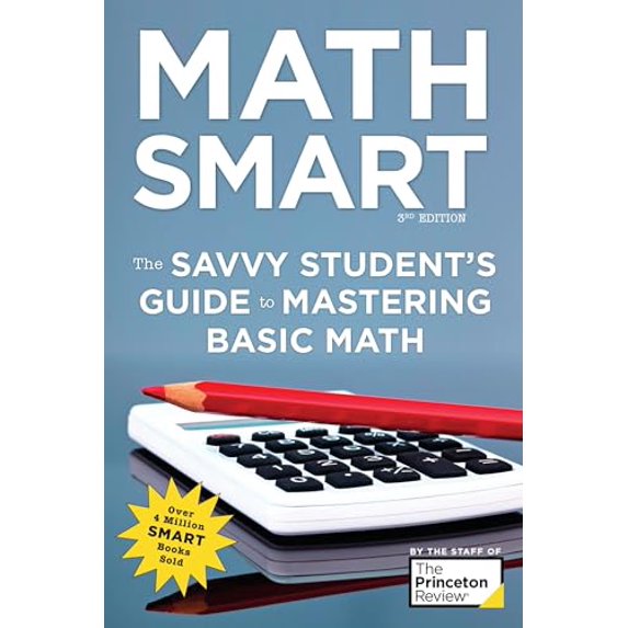 Pre-Owned Math Smart, 3rd Edition: The Savvy Student's Guide to Mastering Basic Math (Paperback) 152471058X 9781524710583