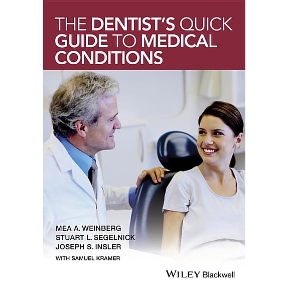 The Dentist's Quick Guide to Medical Conditions (Paperback)