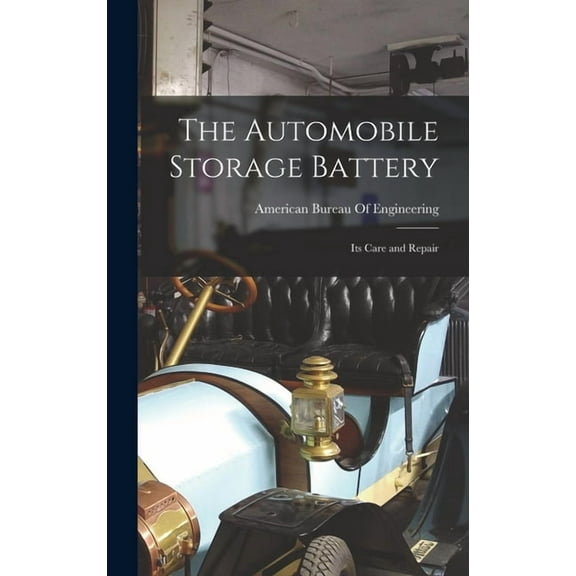 The Automobile Storage Battery (Hardcover)