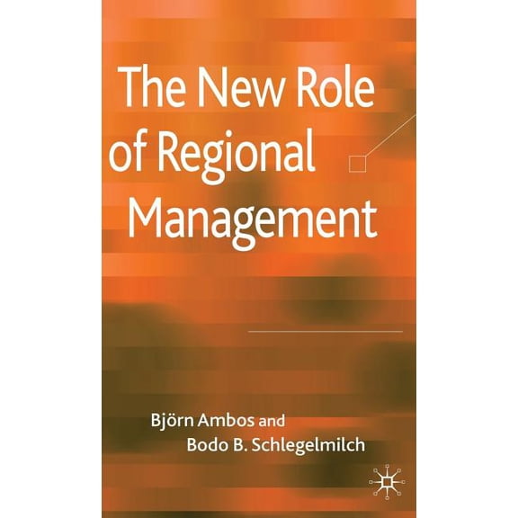The New Role of Regional Management, (Hardcover)