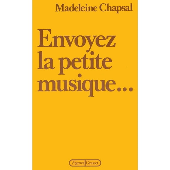 Envoyez La Petite Musique..., (Paperback)