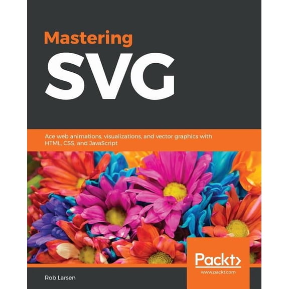 Mastering SVG, (Paperback)
