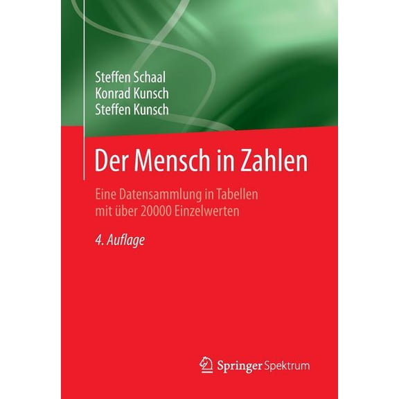 Der Mensch in Zahlen: Eine Datensammlung in Tabellen Mit Ãber 20000 Einzelwerten, (Paperback)