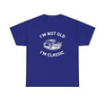 thumbnail image 2 of I'm Not Old I'm Classic Funny Car Graphic-Mens & Womens Short Sleeve Shirt, 2 of 5