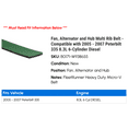 thumbnail image 2 of Fan, Alternator and Hub Multi Rib Belt - Compatible with 2005 - 2007 Peterbilt 335 8.3L 6-Cylinder Diesel 2006, 2 of 2