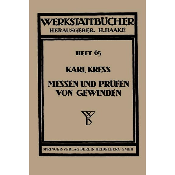 Werkstattbücher Messen Und Prüfen Von Gewinden, Book 65, (Paperback)