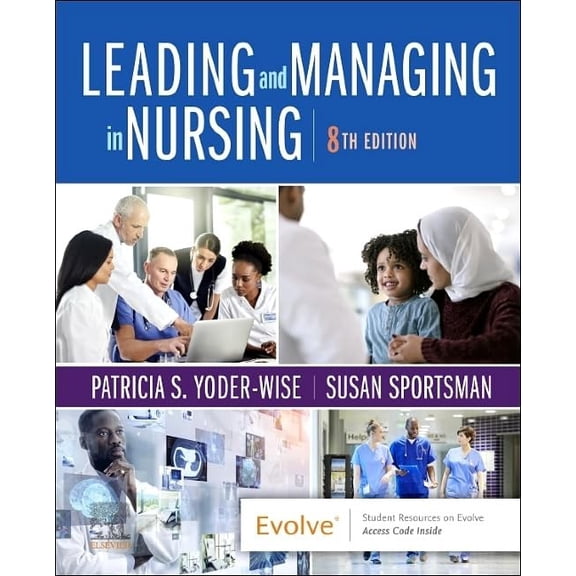 Pre-Owned Leading and Managing in Nursing (Paperback) 0323792065 9780323792066