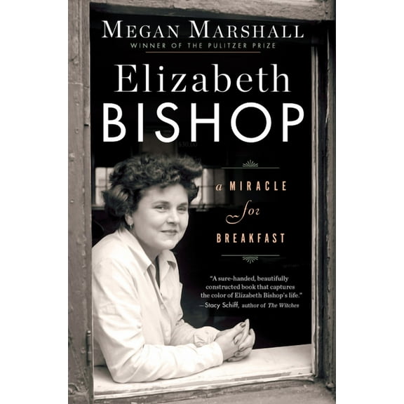 Elizabeth Bishop: A Miracle for Breakfast, (Paperback)