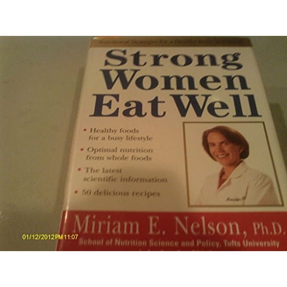 Pre-Owned Strong Women Eat Well: Nutritional Strategies for a Healthy Body and Mind Paperback