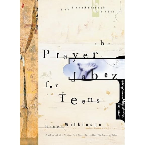 Pre-Owned The Prayer of Jabez for Teens (Paperback) by Dr. Bruce Wilkinson