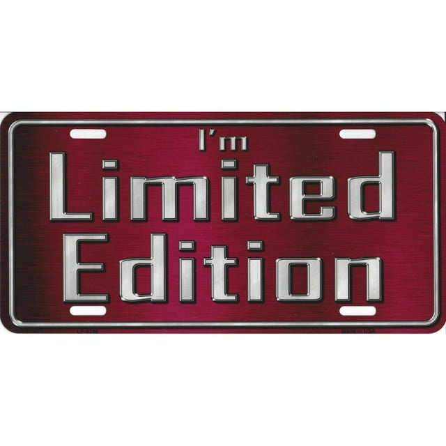 I'm Limited Edition Metal License Plate