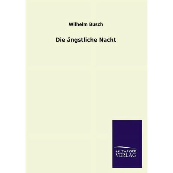 Die Angstliche Nacht (Paperback)