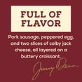 thumbnail image 6 of Jimmy Dean Protein Breakfast, Sausage, Egg, Cheese Croissant, Fully Cooked Frozen Sandwiches, 2 Count, 6 of 17