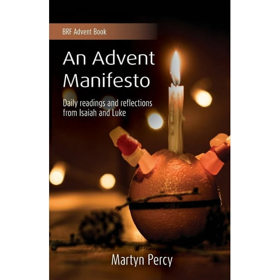 An Advent Manifesto (Paperback)