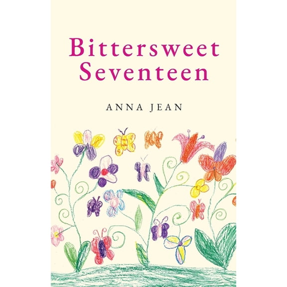 Bittersweet Seventeen (Paperback)