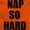 Orange, variant on Nap So Hard Funny Rap Hip Hop Baby Toddler Boy Girl T Shirt Infant Toddler Brisco Brands 12M