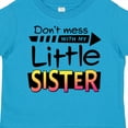 thumbnail image 4 of Inktastic Don't Mess with My Little Sister Boys or Girls Toddler T-Shirt, 4 of 5