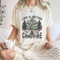 thumbnail image 4 of Life Is Better By The Campfire T-Shirt, Camp Crew Shirt, Camp Fire TShirt, Camping Squad Bonfire Nights Happy Camping Tee Shirt, Camper Shirt, 4 of 7