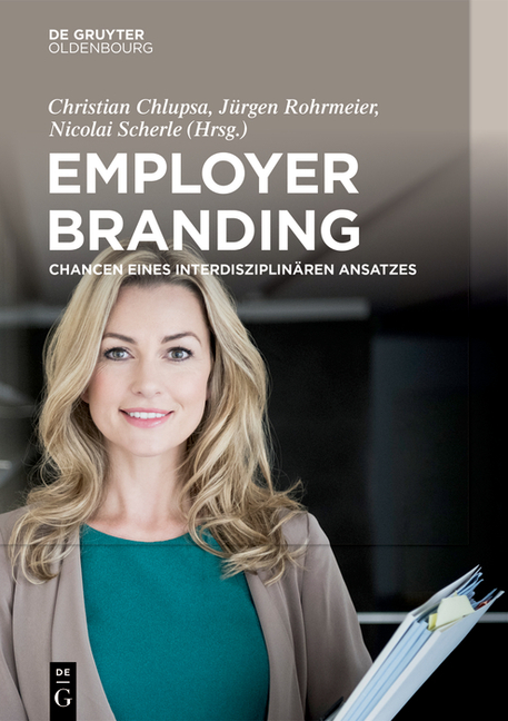 Employer Branding: Chancen Eines Interdisziplinären Ansatzes (Hardcover)
