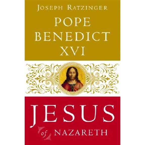 Pre-Owned Jesus of Nazareth: From the Baptism in the Jordan to the Transfiguration by Pope Benedict XVI (Hardcover)