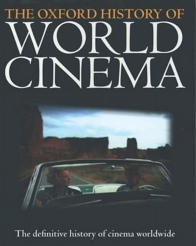 The Oxford History of World Cinema, (Paperback) - Walmart.com