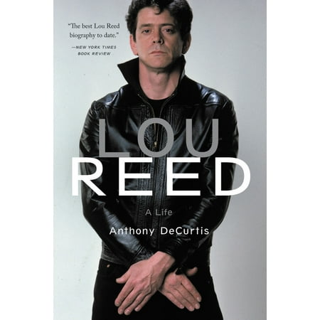Lou Reed - eBook (Best Lou Reed Biography)