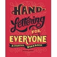 thumbnail image 1 of Pre-Owned Hand-Lettering for Everyone: A Creative Workbook (Paperback) 0399173013 9780399173011, 1 of 1