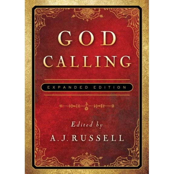 Pre-Owned God Calling: Expanded Edition (Paperback) 1616268506 9781616268503
