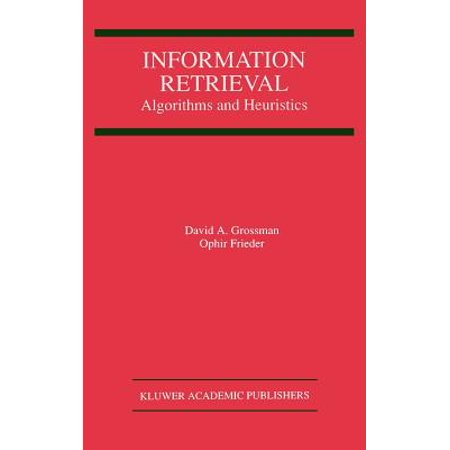 Information Retrieval Algorithms And Heuristics