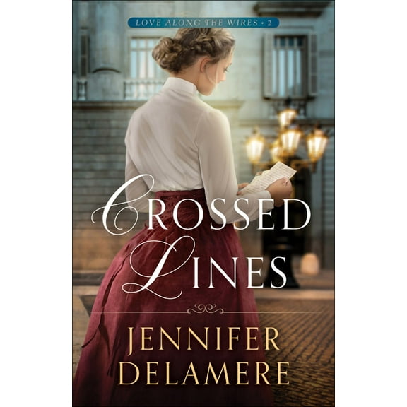 Love Along the Wires Crossed Lines, Book 2, (Paperback)