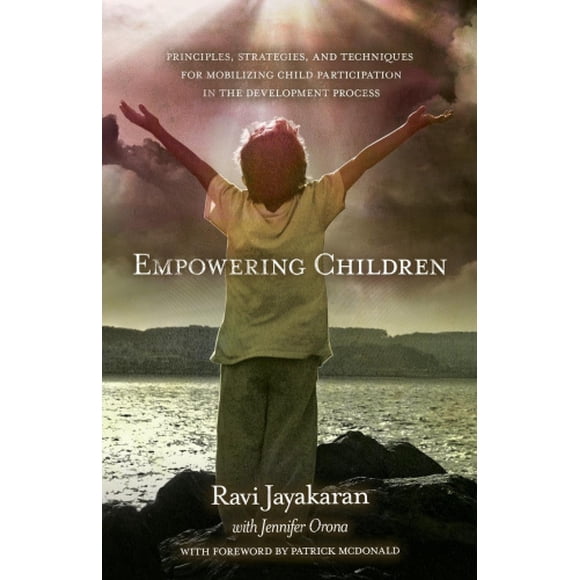 Empowering Children : Principes, Stratégies et Techniques pour Mobiliser la Participation des Enfants au Processus de Développement