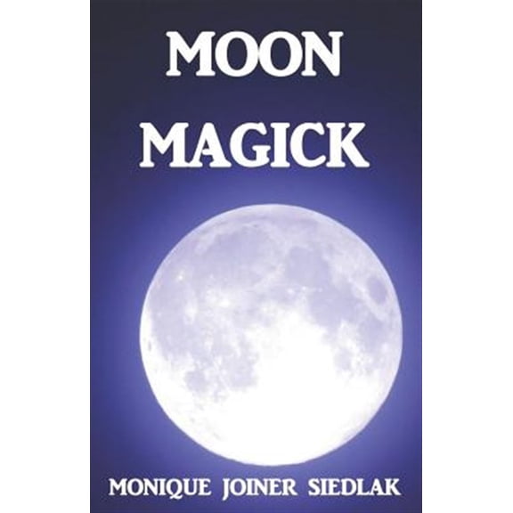 Pre-Owned Ancient Magick for Today's Witch Moon Magick, Book 7, (Paperback)
