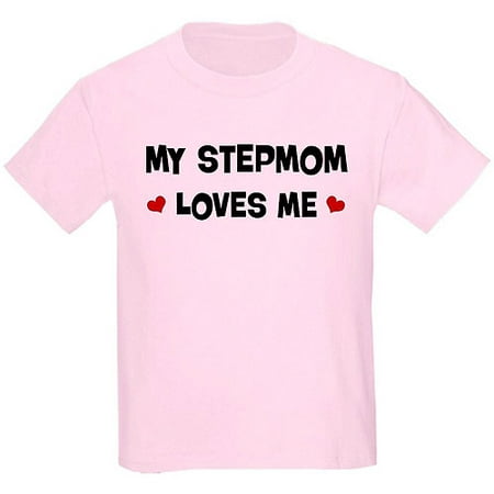 Kids My Stepmom Loves Me Mother's Day T-Shirt - Walmart.com