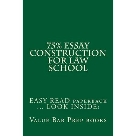 Essay Construction For Law School Easy Read Paperback Look Essay Construction For Law School Easy Read Paperback Look Inside English Extended Essay Topics also Creative Writing Online Essay Examples High School