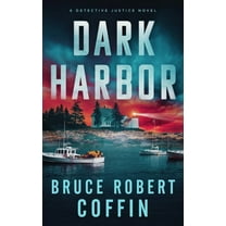 Detective Justice Dark Harbor, Book 3, (Paperback)