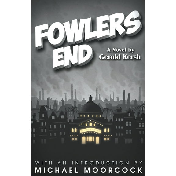 20th Century: Fowlers End (Paperback)
