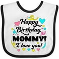 thumbnail image 3 of Inktastic Happy Birthday, Mommy I Love You Boys or Girls Baby Bib, 3 of 4