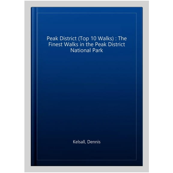 Peak District (Top 10 Walks)