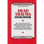 Head Trauma Sourcebook (Health Reference Series) [Library Binding - Used]